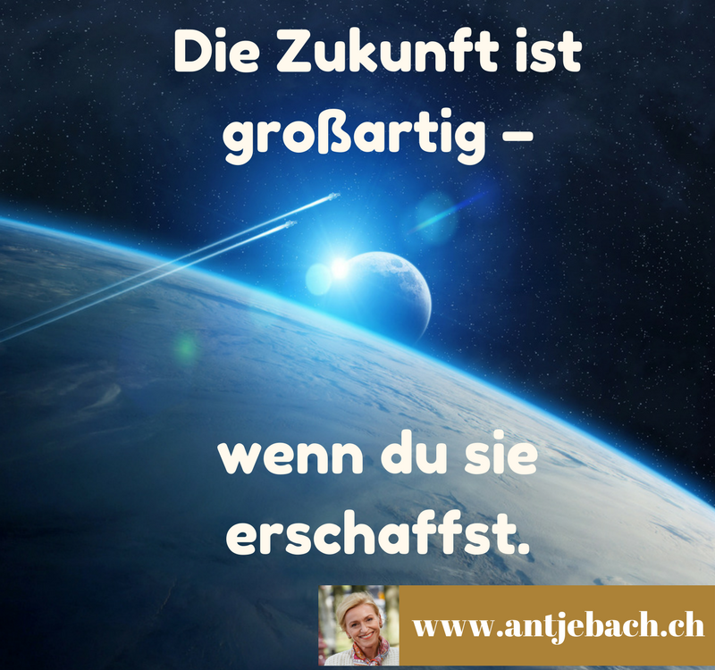 Zitatekarte, Zukunft, Zitat, Antje Bach, inspiriert