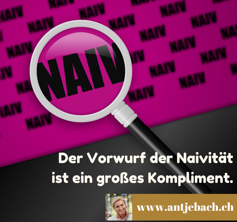 Inspiriert, Antje Bach, Naivität