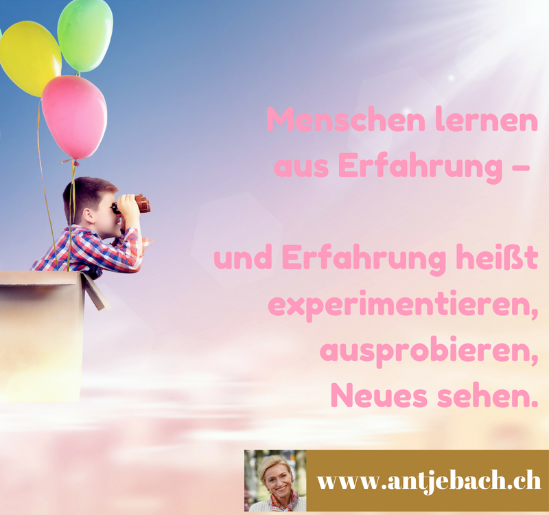 Antje Bach, inspiriert, Zitat, Zitatekarte, Erfahrung, experimentieren, Experiment